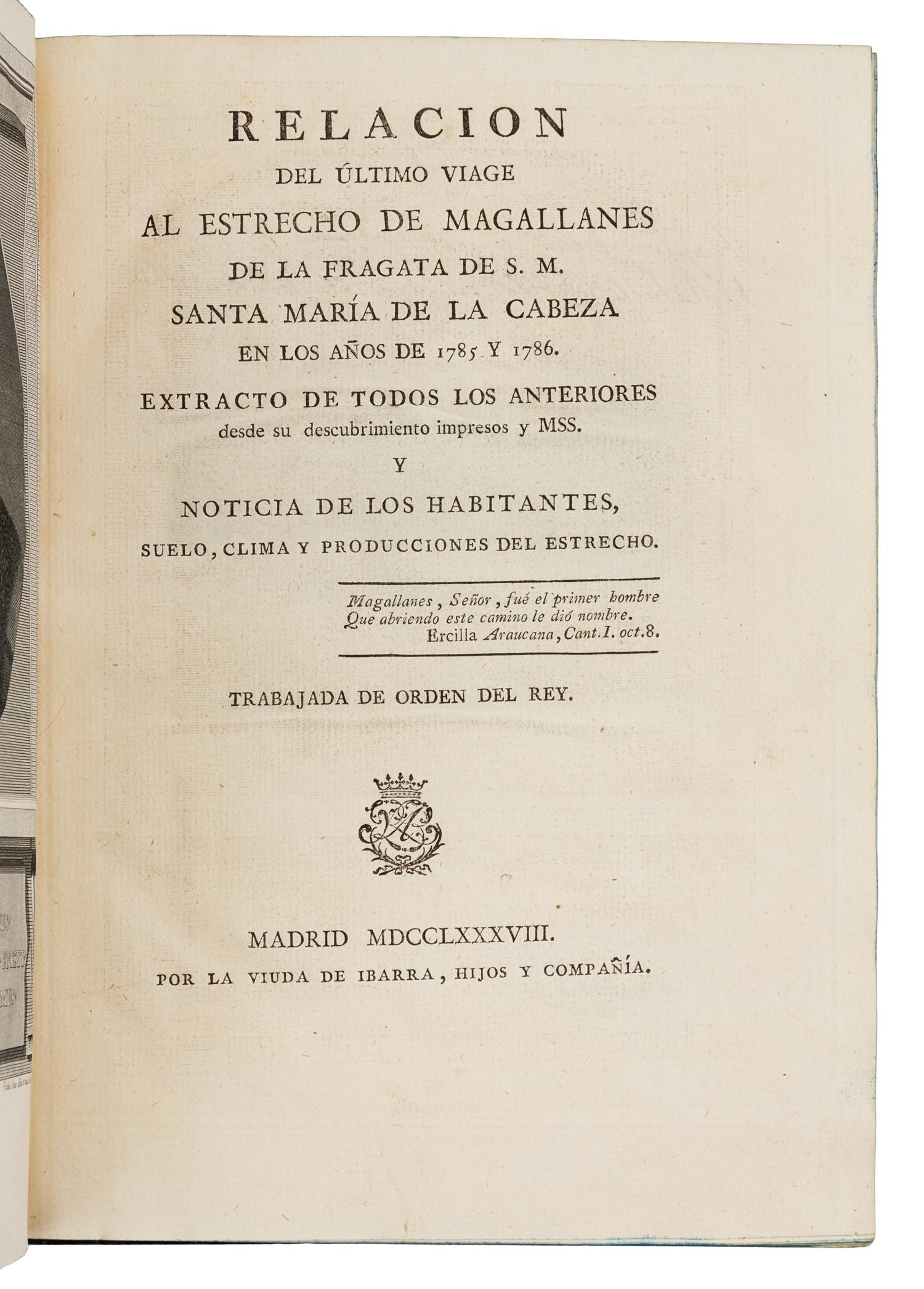 [CORDOBA, Antonio de]--[VARGAS y PONCE, José de]. Relacion del Altimo viage al estrecho de Magallanes. Madrid, 1788, 1793. FIRST ED.