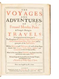 PINTO, Fernao Mendes (1509-1583). The Voyages and Adventures, of Fernand Mendez Pinto, a Portugal: During his Travels for the space of one and twenty years in the Kingdoms of Ethiopia, China, Tartaria, Cauchin-china, Calaminham, Siam, Pegu, Japan, and a great part of the East-Indiaes. London: J. Macock for Henry Cripps, and Lodowick Lloyd, 1653.
