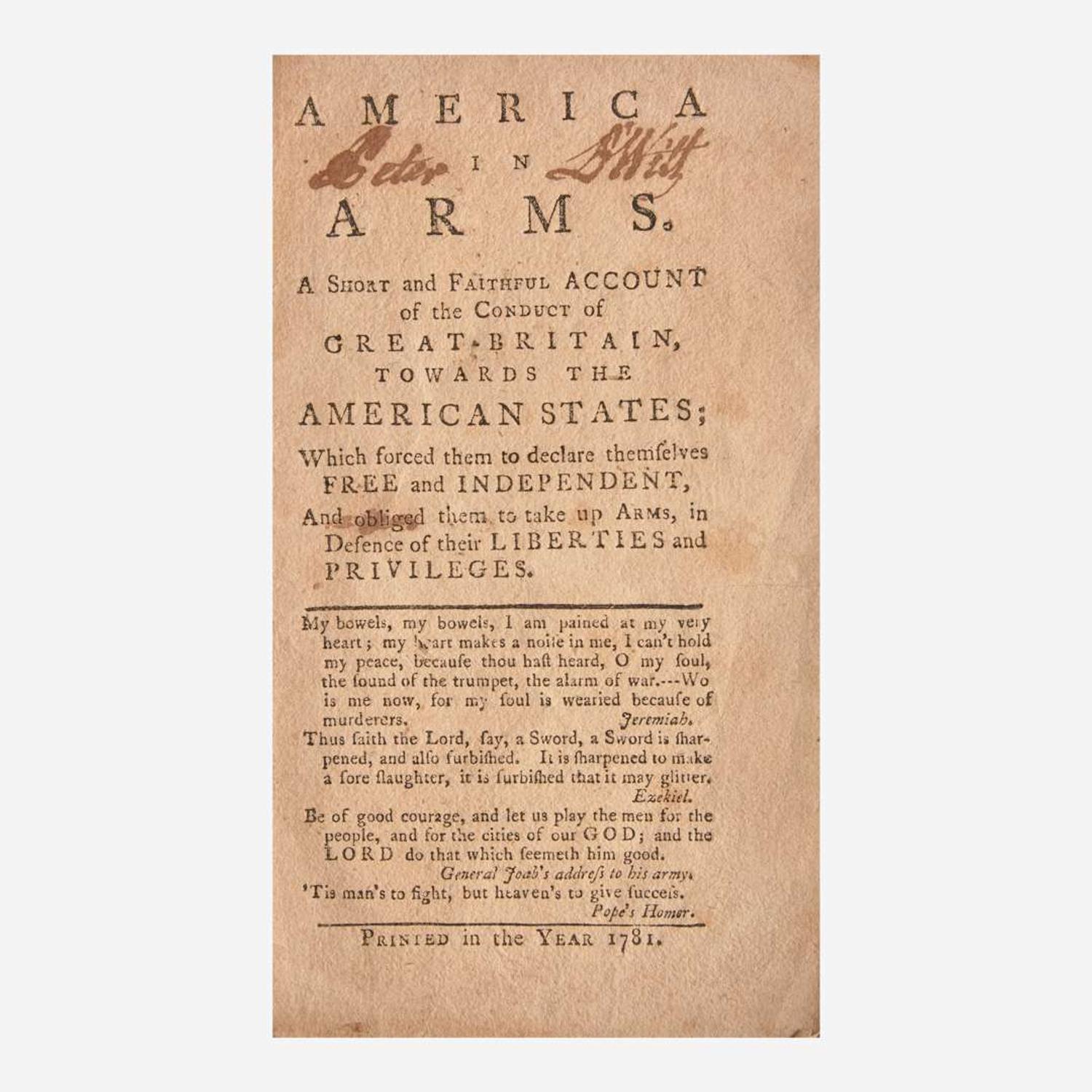 [American Revolution] America in Arms. A Short and Faithful Account of the Conduct of Great Britain Towards the American States; Which forced them to declare themselves Free and Independent...