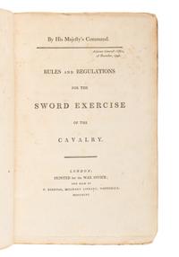 [LE MARCHANT, John Gaspard]. By His Majesty's Command. Rules and Regulations for the Sword Exercise of the Cavalry . London: War Office, printed and sold by T. Egerton, Military Library, Whitehall, 1796.