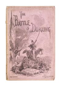 [CHESNEY, George Tomkyns]. The Battle of Dorking: Reminiscences of a Volunteer. Edin. & London, 1871. ORIGINAL WRAPPERS. FIRST EDITION.