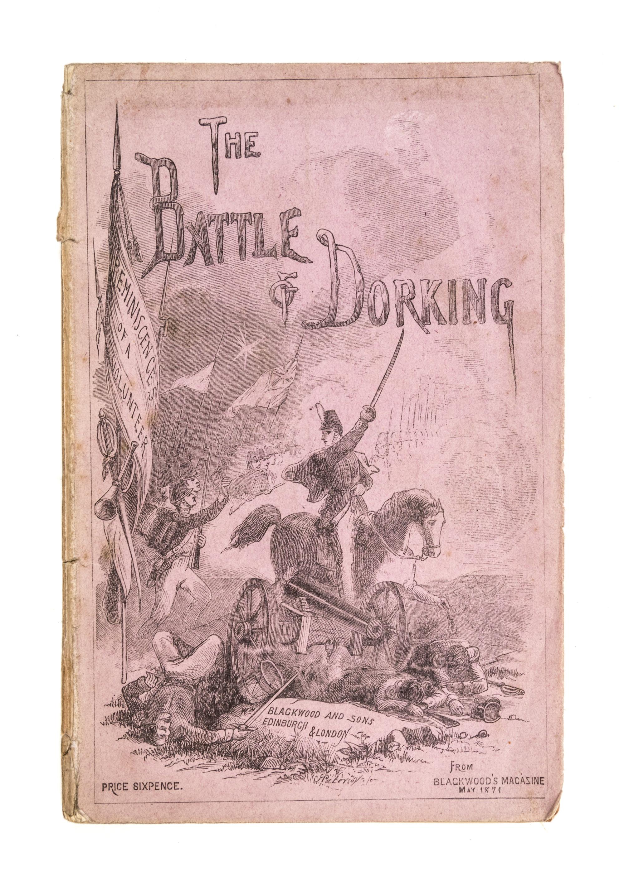 [CHESNEY, George Tomkyns]. The Battle of Dorking: Reminiscences of a Volunteer. Edin. & London, 1871. ORIGINAL WRAPPERS. FIRST EDITION.