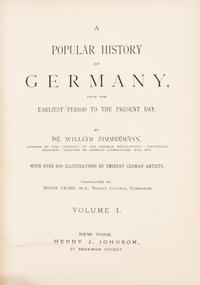 (GERMANY) ZIMMERMANN, WILLIAM. A Popular History of Germany. New York, (1877). 4 vols.