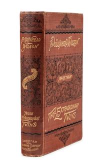 CLEMENS, Samuel Langhorne ("Mark Twain") (1835-1910). The Tragedy of Pudd’nhead Wilson and the Comedy Those Extraordinary Twins . Hartford: American Publishing Company, 1894.