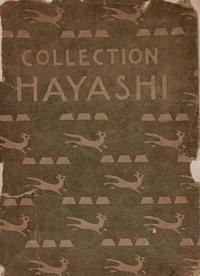 [JAPANESE ART & HISTORY] BING, M. S. Collection Hayashi: Objects d'Art du Japon et de la Chine. Paris: Durand-Ruel, 1902.