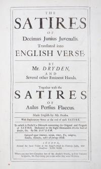 JUVENALIS (DECIMUS JUNIUS) AND AULUS PERSEUS FLACCUS. The Satires. Trans. by John Dryden. London, 1693. Finely bound.
