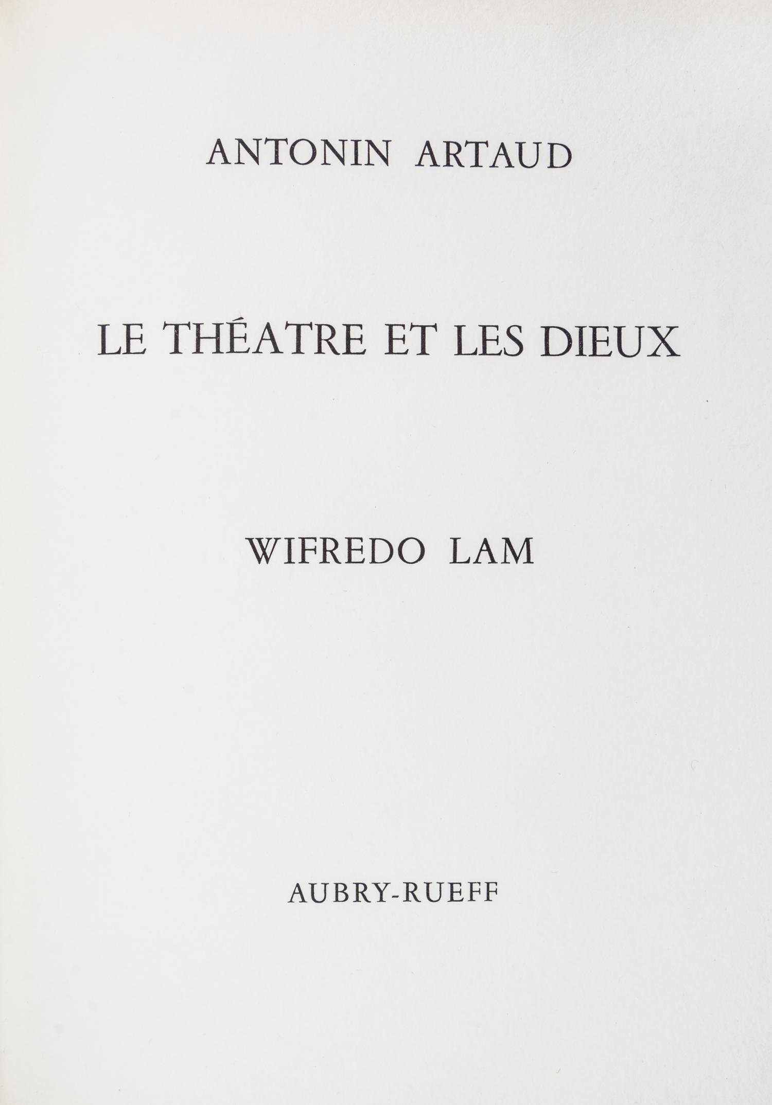(LAM, WIFREDO) ARTAUD, ANTONIN. Le Theatre et les dieux. Paris, 1966. Signed. Limited.