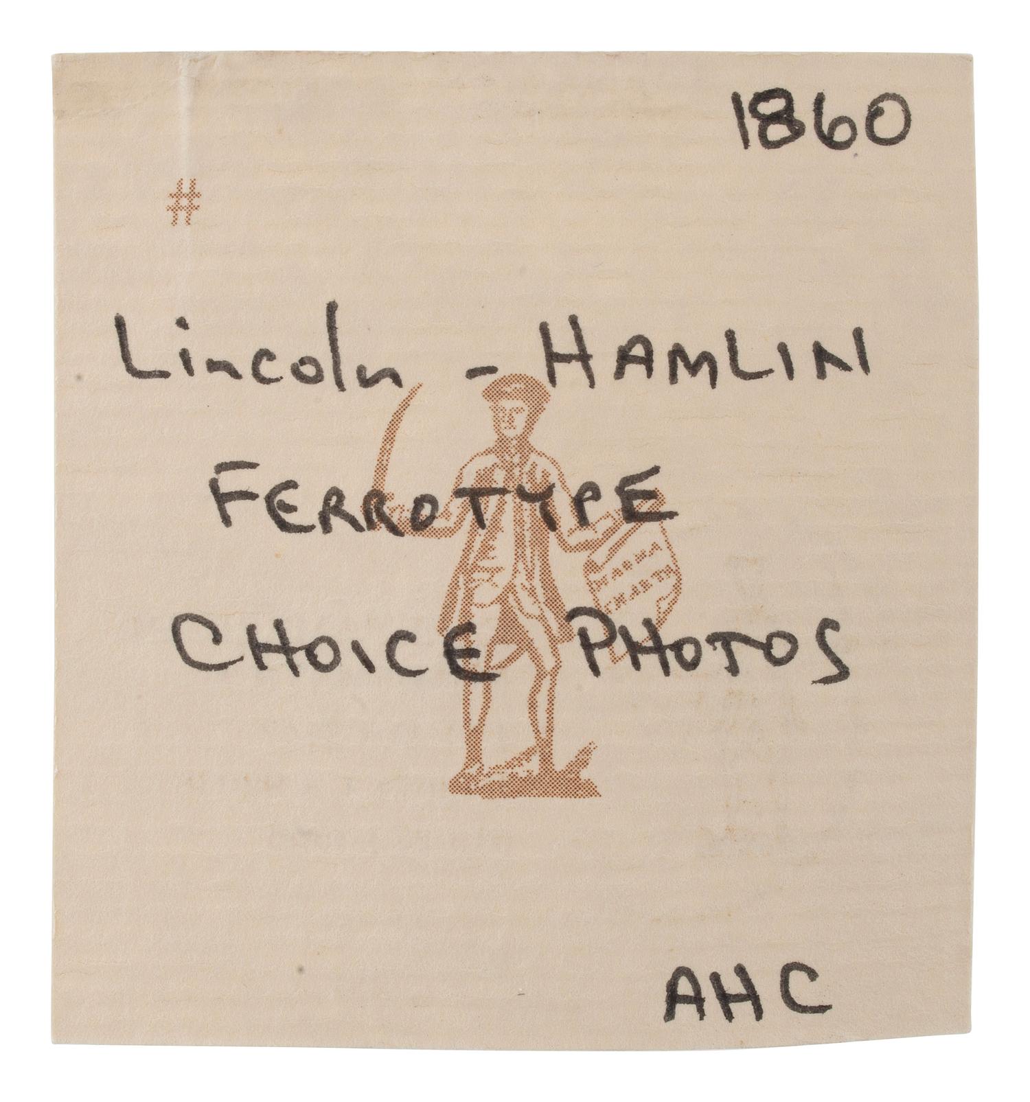 [LINCOLN, Abraham (1809-1865)]. Abraham Lincoln and Hannibal Hamlin back-to-back campaign ferrotype with eagle hanger. 1860.
