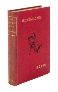 WELLS, H. G. The Invisible Man. London, 1987. First edition.
