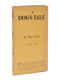 CLEMENS, Samuel L. ("Mark Twain") (1835-1910). A Dog's Tale. New York and London: Harper & Brothers Publishers, 1904.