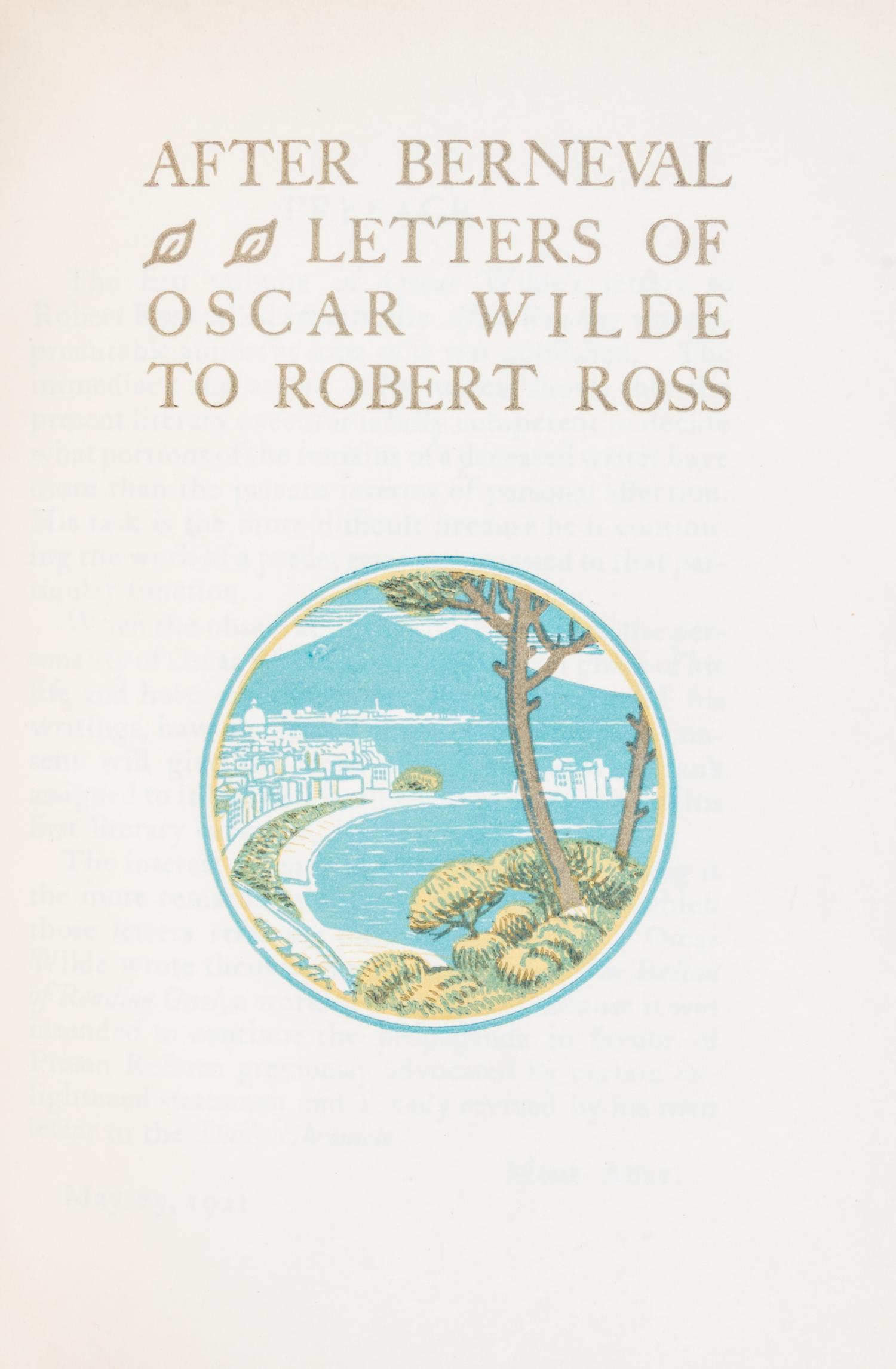 (FINE PRESS, BEAUMONT PRESS) WILDE, OSCAR. After Berneval. Letters of Oscar Wilde to Robert Ross. London, 1922. First edition.