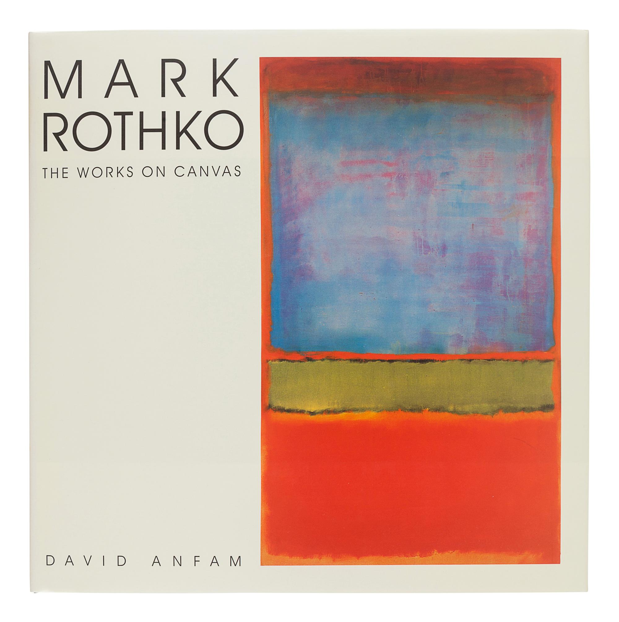 [ROTHKO, Mark (1903-1970)]. ANFAM, David. Mark Rothko, The Works on Canvas; Catalogue Raisonné. New Haven and London: Yale University Press, 1998.