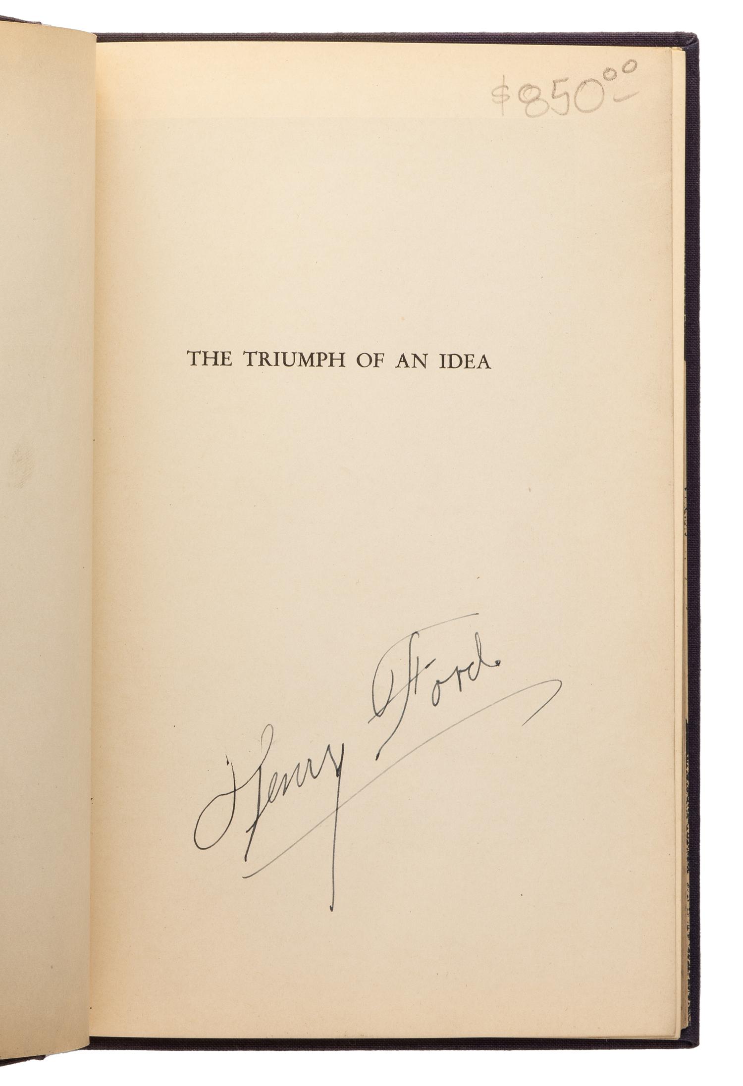 [FORD, Henry]. GRAVES, Ralph H. Triumph of an Idea: The Story of Henry Ford . Garden City, NY: Doubleday, Doran & Company, 1935.