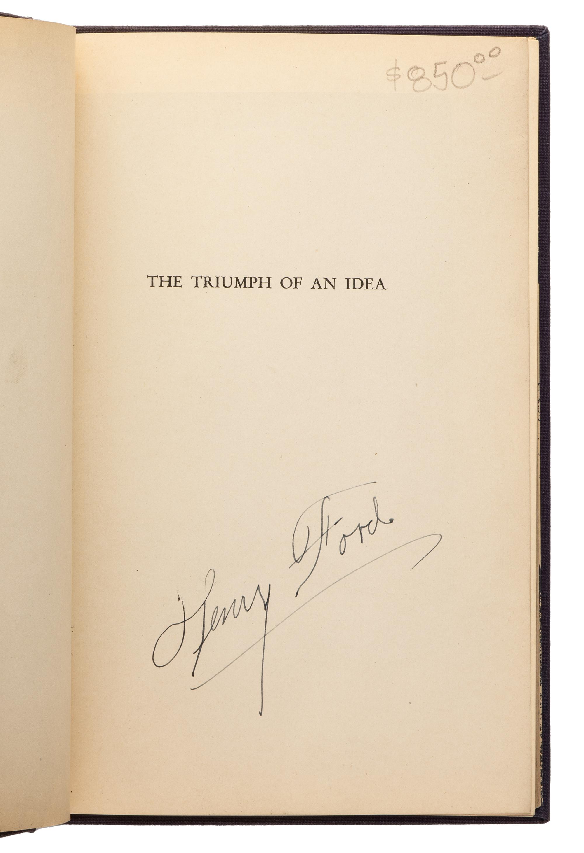 [FORD, Henry]. GRAVES, Ralph H. Triumph of an Idea: The Story of Henry Ford . Garden City, NY: Doubleday, Doran & Company, 1935.