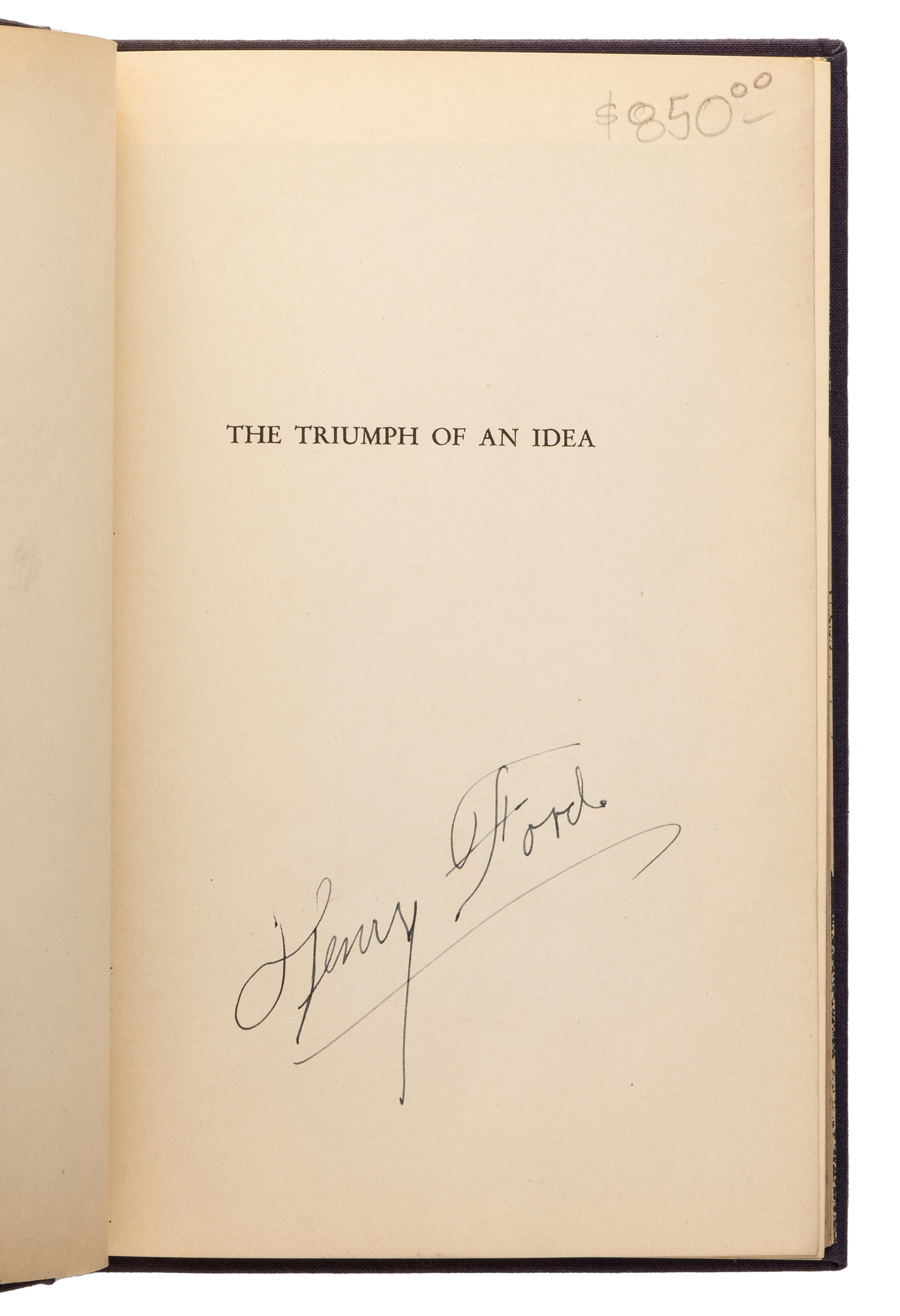 [FORD, Henry]. GRAVES, Ralph H. Triumph of an Idea: The Story of Henry Ford . Garden City, NY: Doubleday, Doran & Company, 1935.