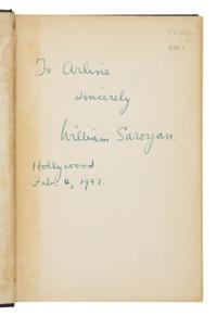 Saroyan, William (1908-1991). A pair of first editions, both inscribed, comprising: