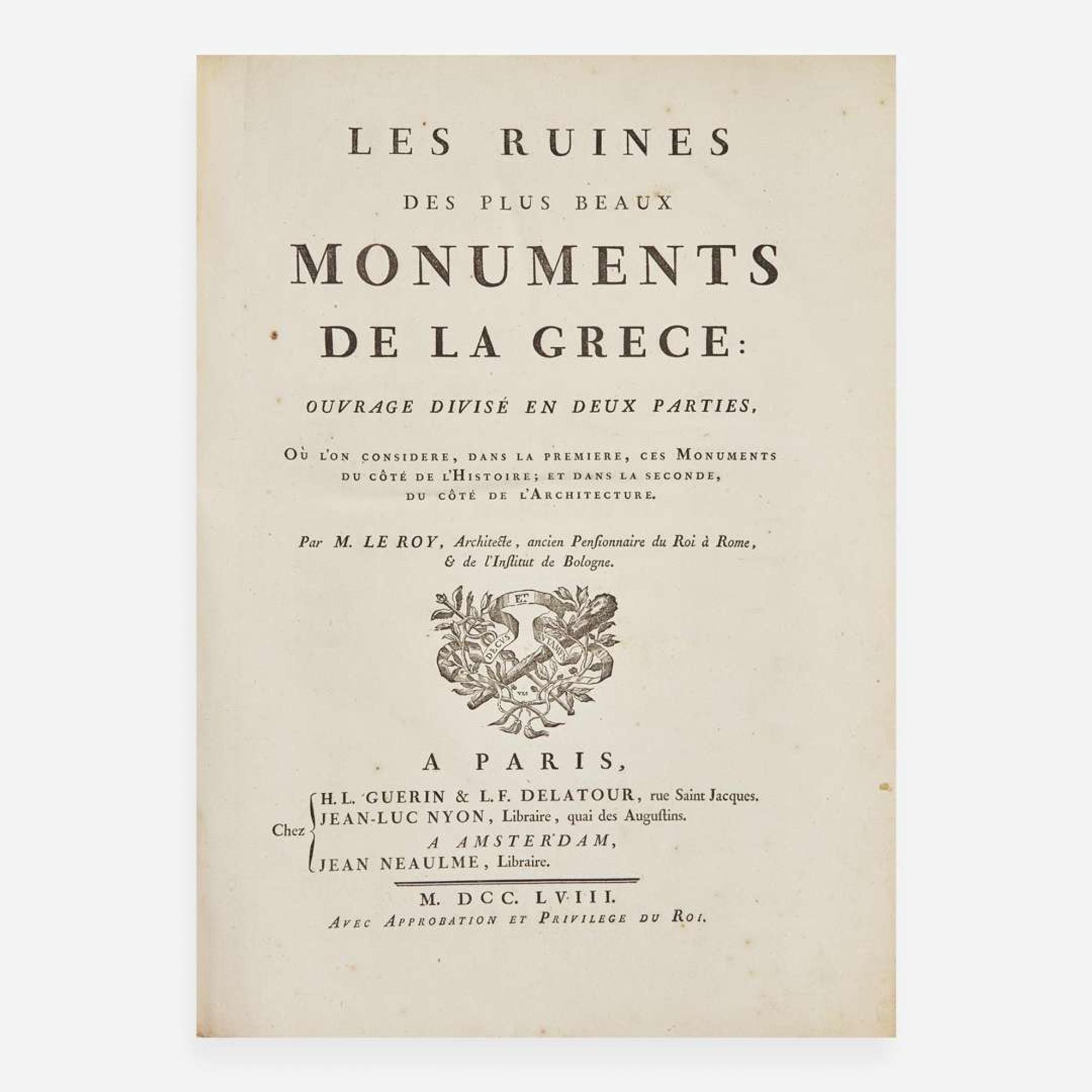 [Travel & Exploration] Le Roy, (Julien David) Les ruines des plus beaux monuments de la Grece...