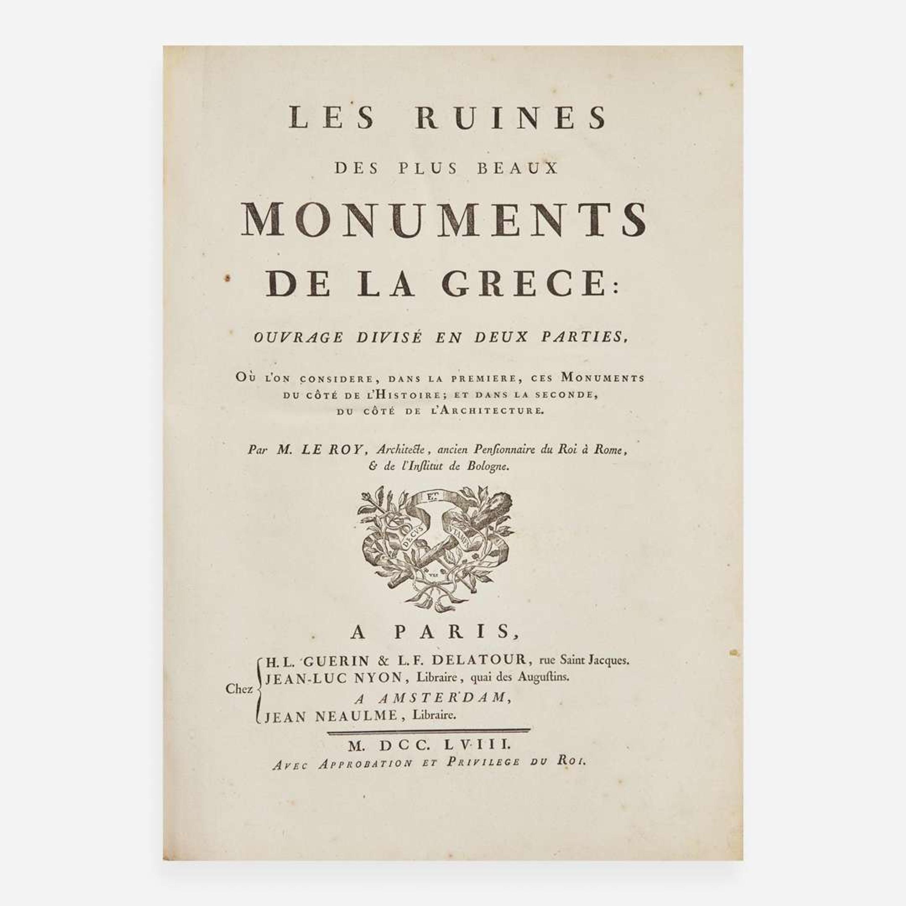 [Travel & Exploration] Le Roy, (Julien David) Les ruines des plus beaux monuments de la Grece...