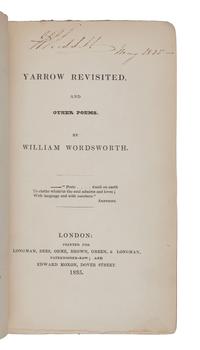 WORDSWORTH, William (1770-1850). Yarrow Revisited and Other Poems . London: Printed for Longman, Rees, Orme, Brown, Green & Longman and Edward Moxon, 1835.
