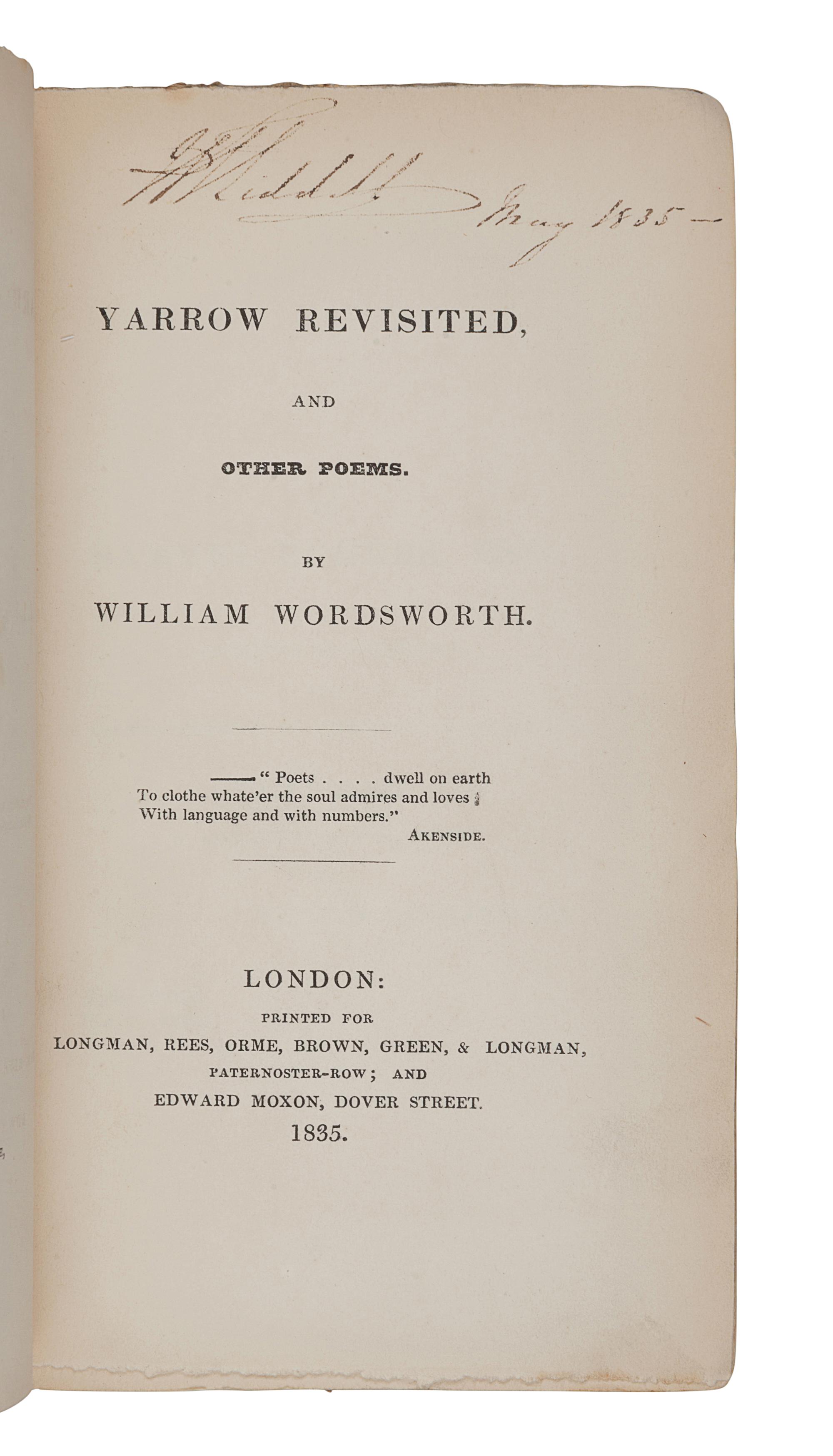 WORDSWORTH, William (1770-1850). Yarrow Revisited and Other Poems . London: Printed for Longman, Rees, Orme, Brown, Green & Longman and Edward Moxon, 1835.