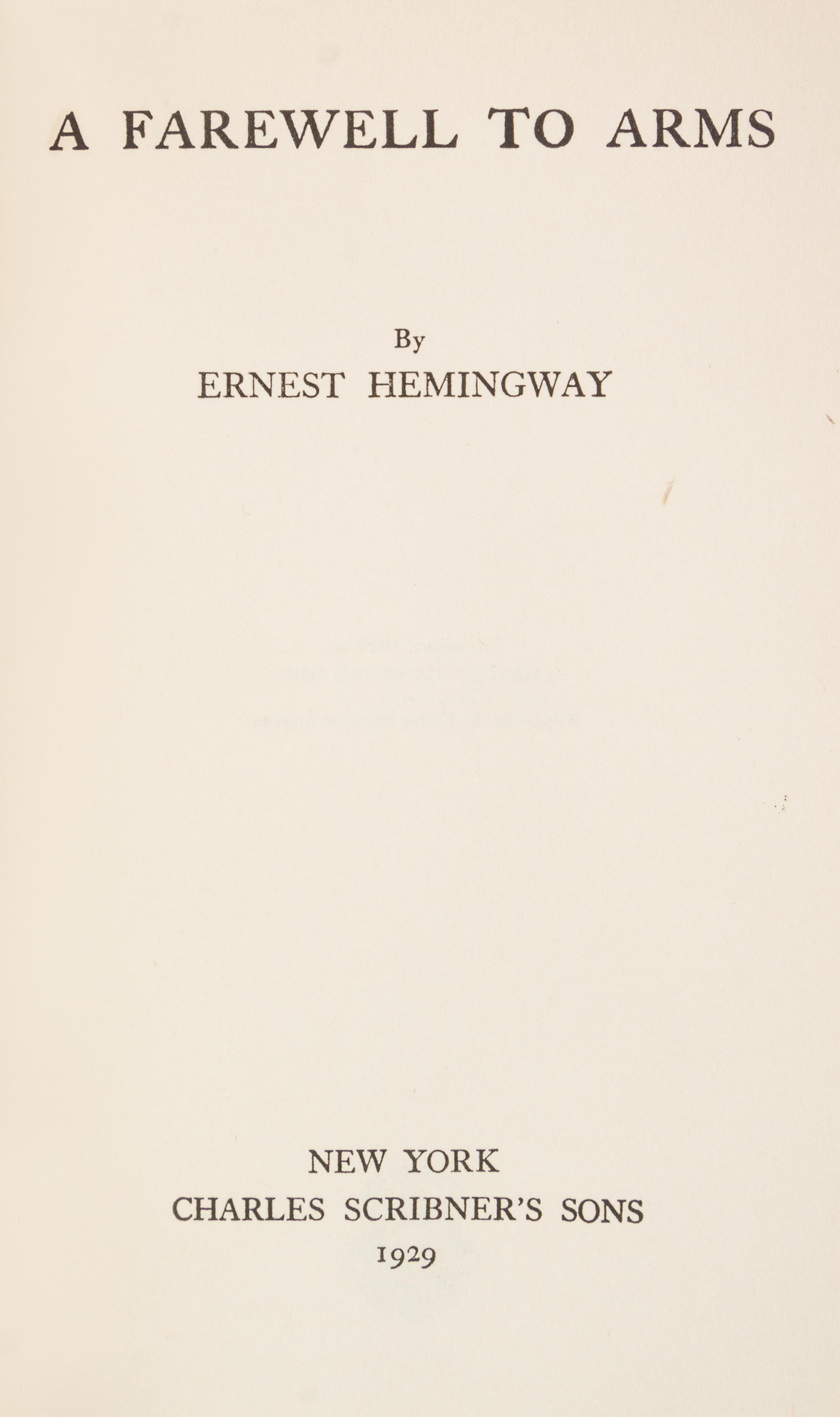 HEMINGWAY, ERNEST. A Farewell to Arms. New York, 1929. First edition, first issue, first issue dust jacket.