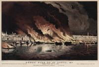 CURRIER, Nathaniel, publisher. The Great Fire at St. Louis, Thursday Night May 17, 1849. New York, 1849.