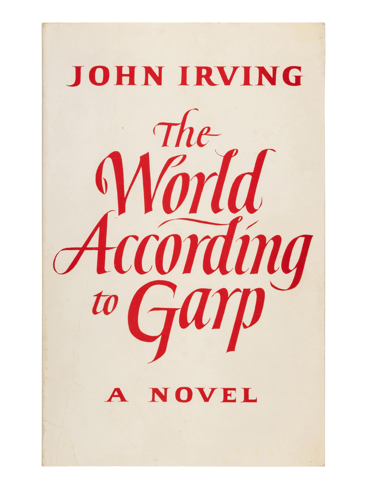 IRVING, John (b.1942). The World According to Garp . New York: E. P. Dutton 1978.
