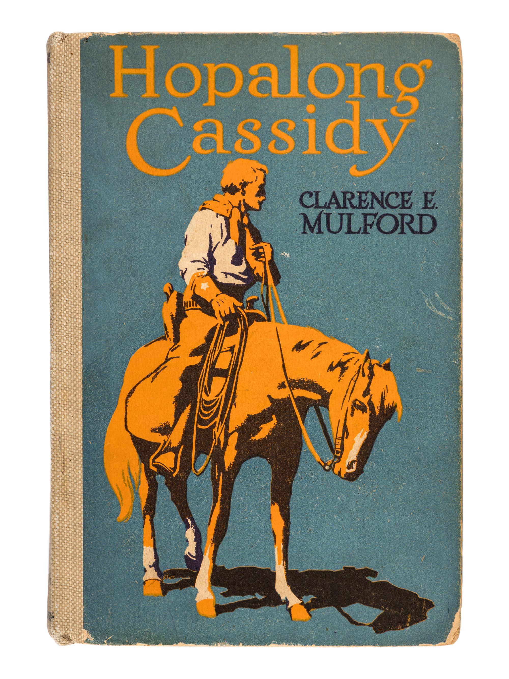 MULFORD, Clarence Edward (1883-1956). Hopalong Cassidy . Chicago: A.C. McClurg & Co., 1910.