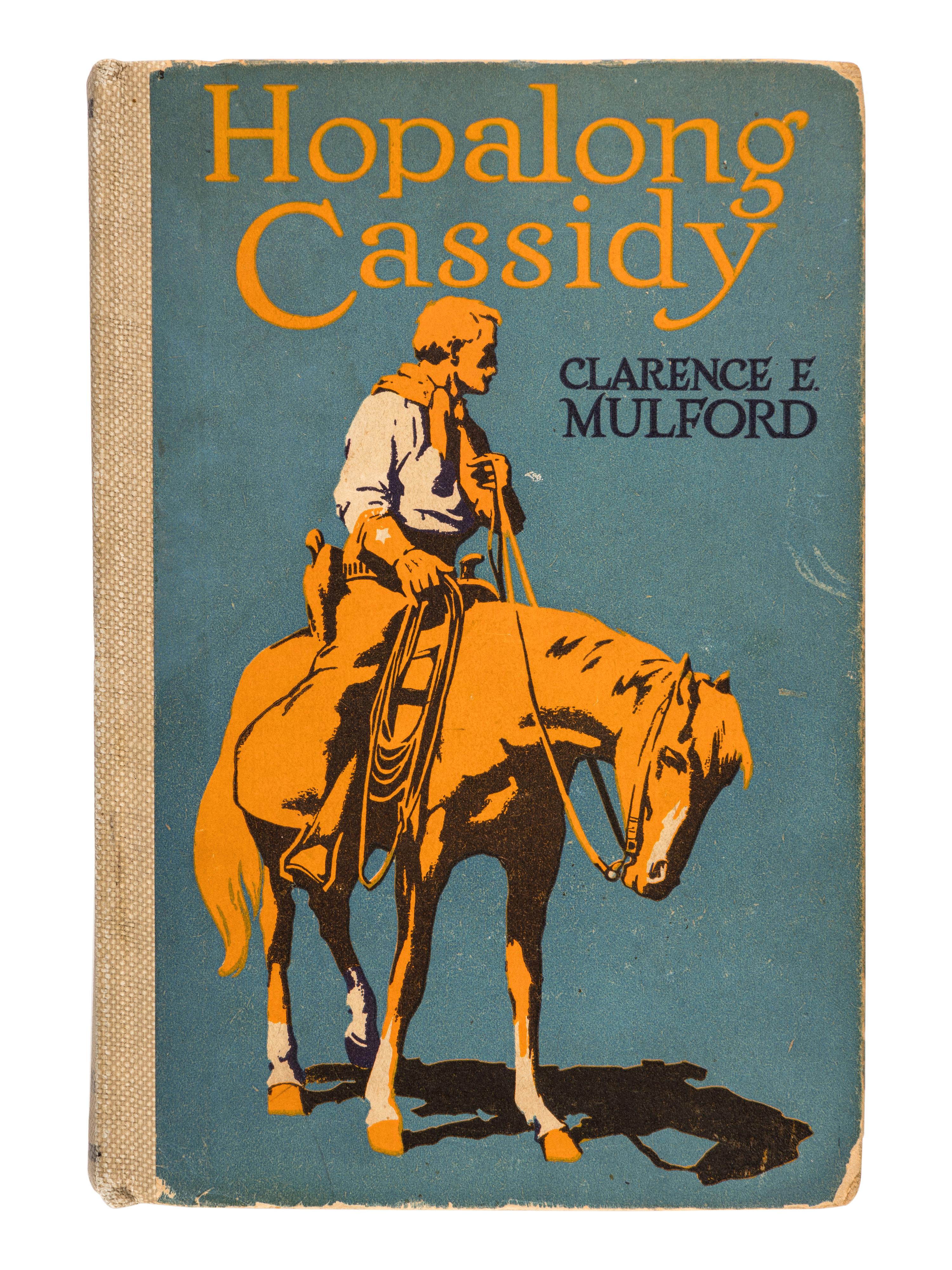 MULFORD, Clarence Edward (1883-1956). Hopalong Cassidy . Chicago: A.C. McClurg & Co., 1910.