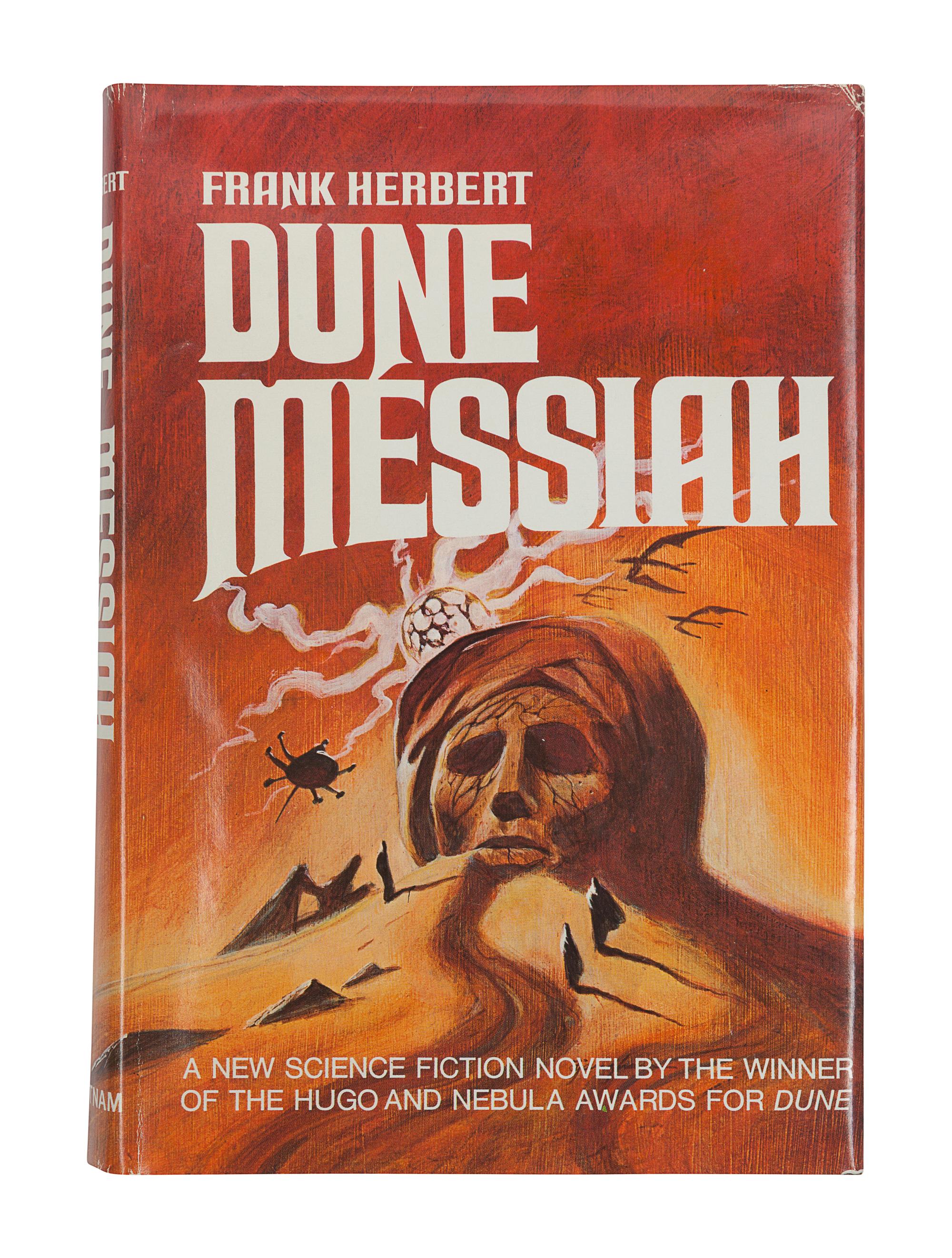 HERBERT, Frank (1920-1986). Dune Messiah . New York: G. P. Putnam’s Sons, 1969.