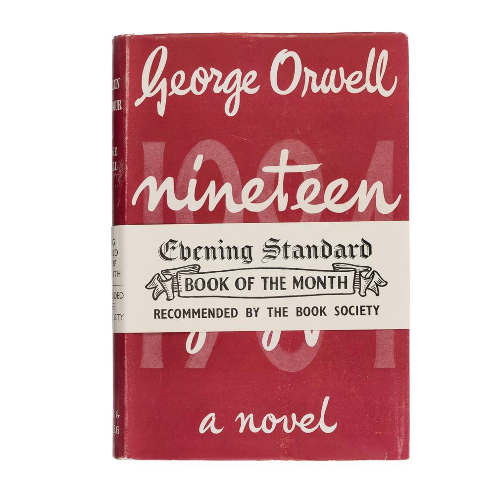 Orwell, George (1903-1950). Nineteen Eighty-Four . London: Secker & Warburg, 1949.