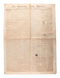 [CIVIL WAR]. Two complete large format issues of the Charleston Daily Courier featuring front-page Confederate reports of the inaugurations of Abraham Lincoln and Jefferson Davis.