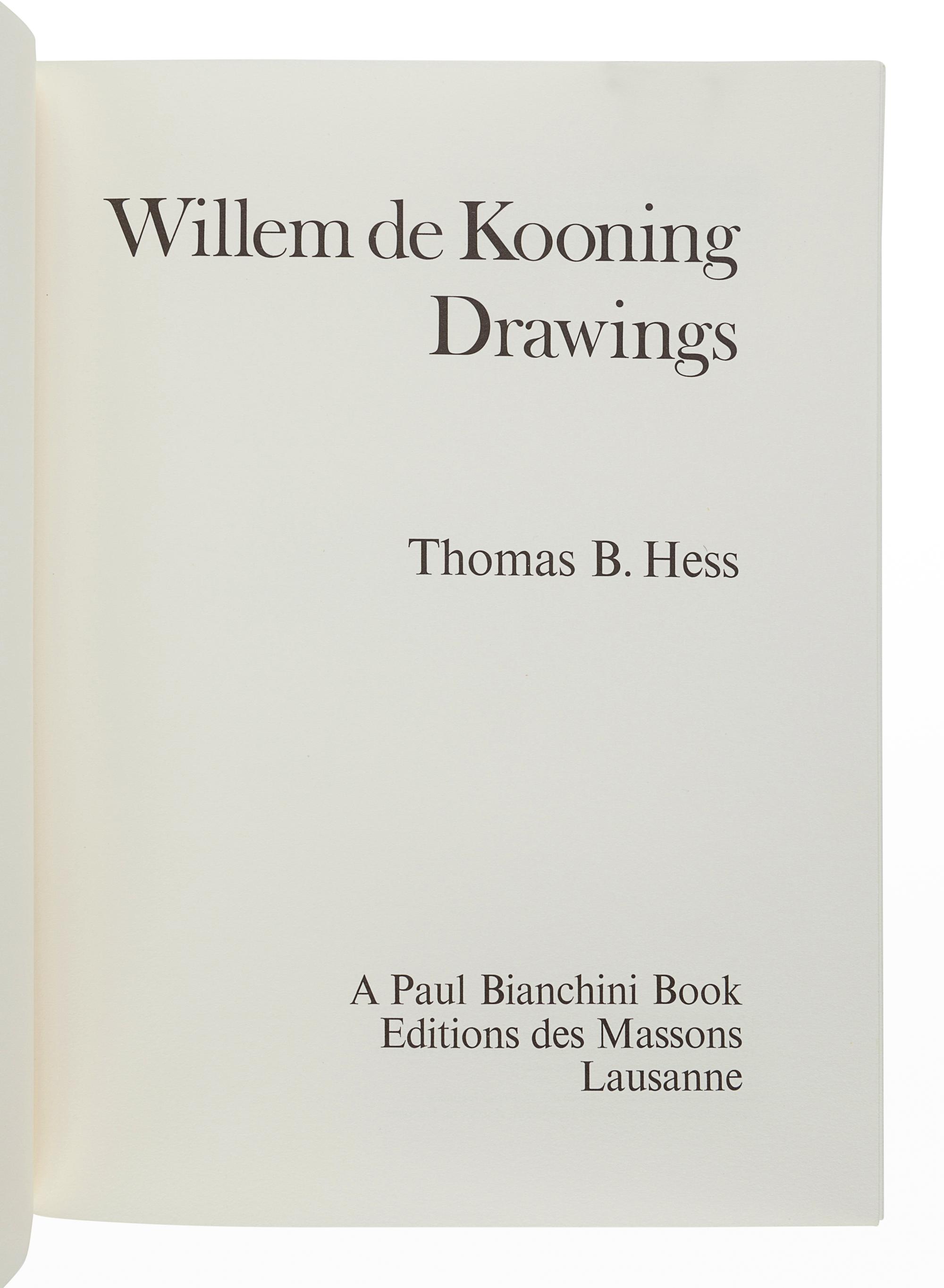 [DE KOONING, Willem (1904-1997)]. HESS, Thomas B. Willem de Kooning Drawings. Lausanne, Switzerland: Editions des Massons Lausanne, 1972.
