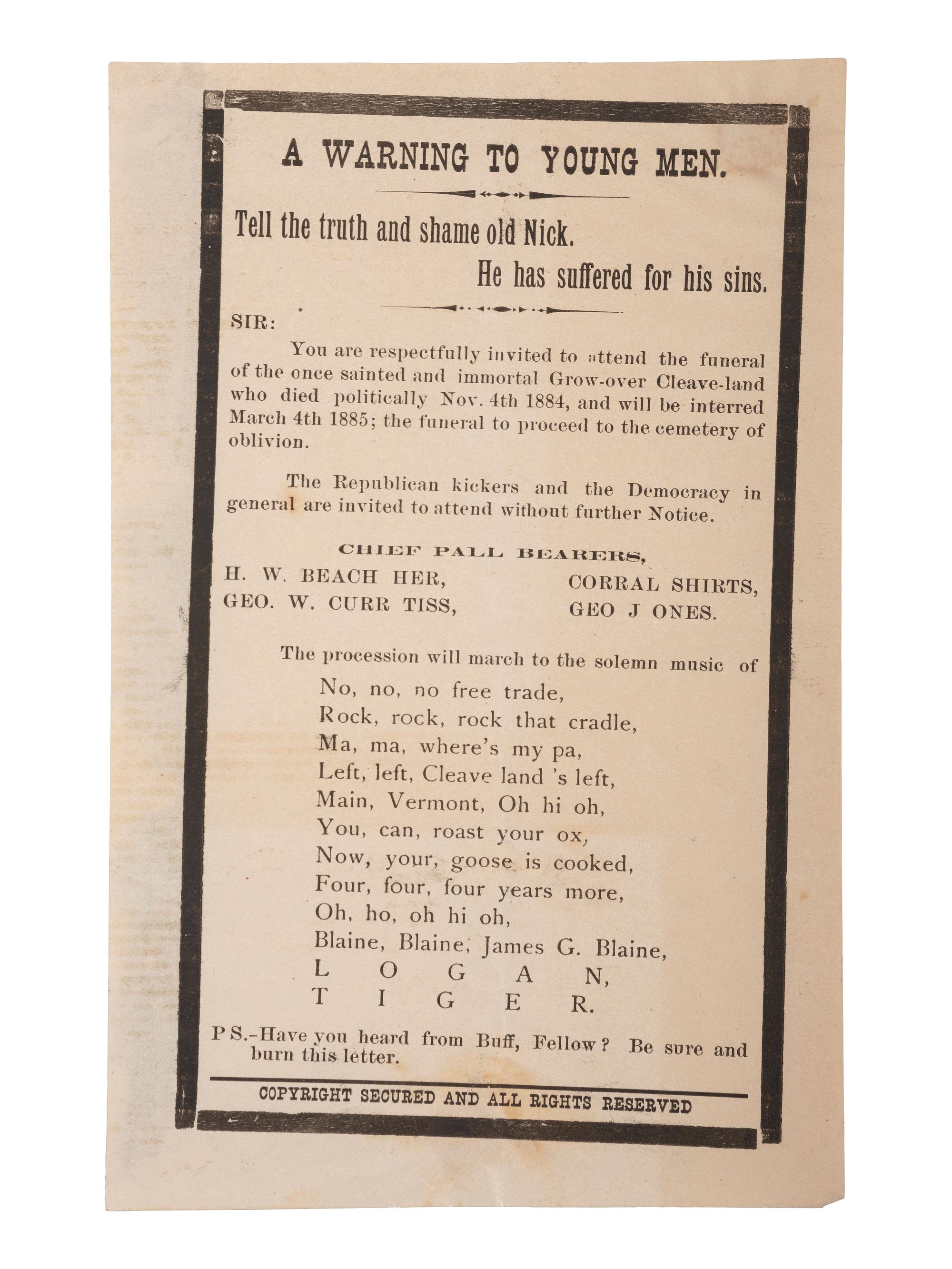 [1884 ELECTION]. -- [BLAINE, James G.]. Broadsides from the 1884 Blaine and Logan campaign including "The Republican Ticket" with jugate portraits.
