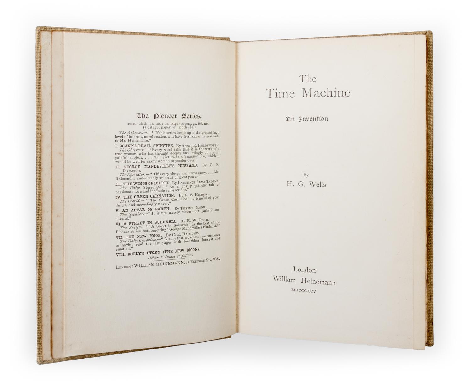 WELLS, H. G. The time machine an invention. London: William Heinemann, 1895. First edition. With advertisements.