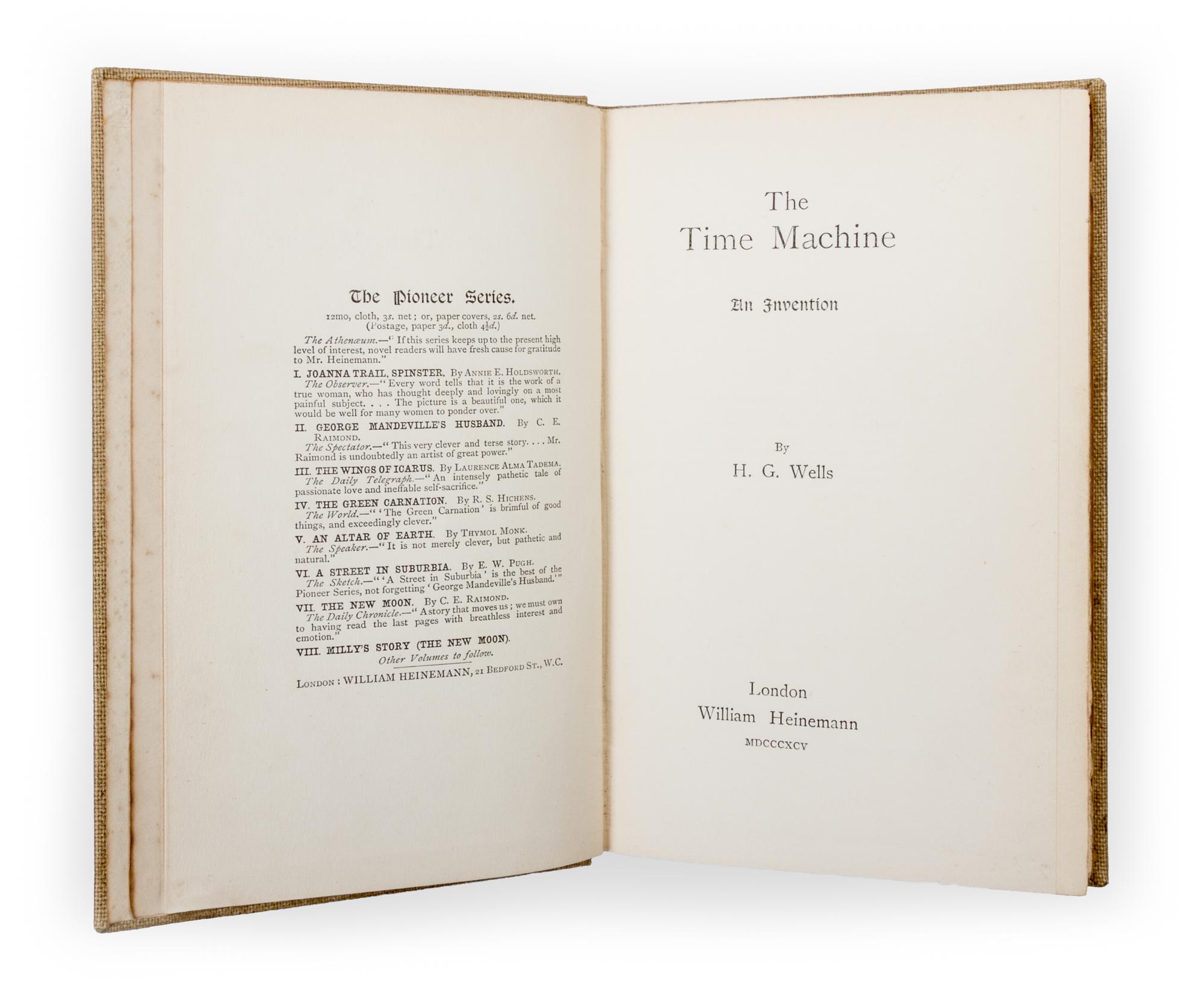 WELLS, H. G. The time machine an invention. London: William Heinemann, 1895. First edition. With advertisements.