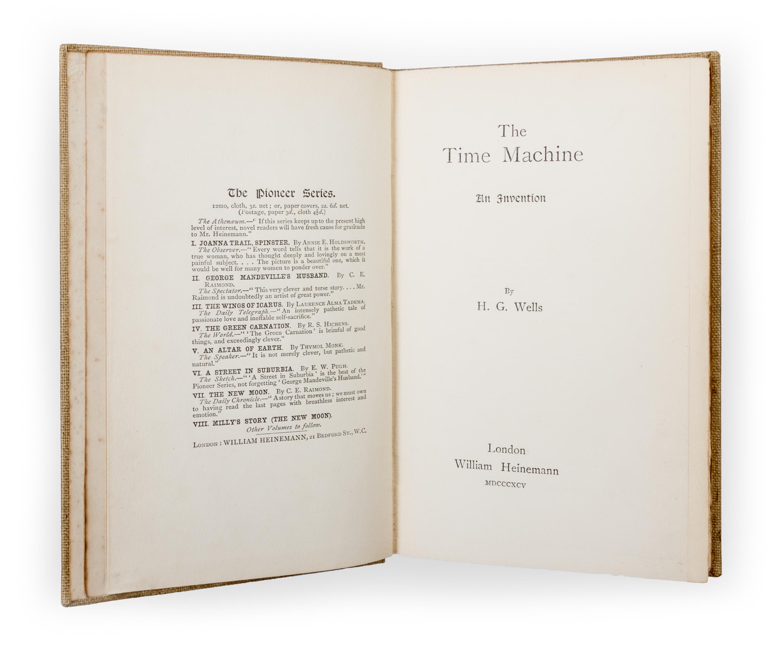 WELLS, H. G. The time machine an invention. London: William Heinemann, 1895. First edition. With advertisements.