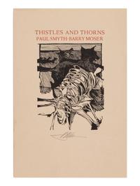[MOSER, Barry, illustrator]. SMYTH, Paul (1944-2006). Thistles and Thorns: Abraham and Sarah at Bethel . Omaha: Printed by Harry Duncan at Abattoir Editions / University of Nebraska, 1977.