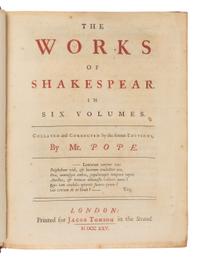 SHAKESPEARE, William (1564-1616). The Works of William Shakespear . Alexander Pope, editor. London: Jacob Tonson [-J. Darby for A. Bettesworth], [1723-]1725.