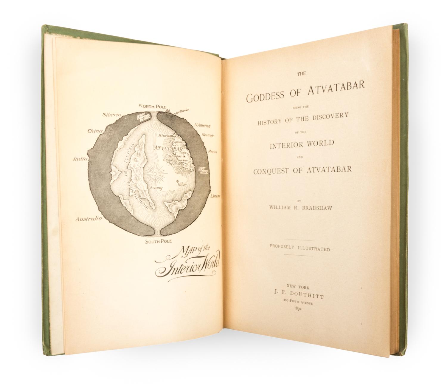 BRADSHAW, William R. (1851-1927). The Goddess of Atvatabar. New York: J. F. Douthitt, 1892. FIRST EDITION, PRESENTATION COPY.