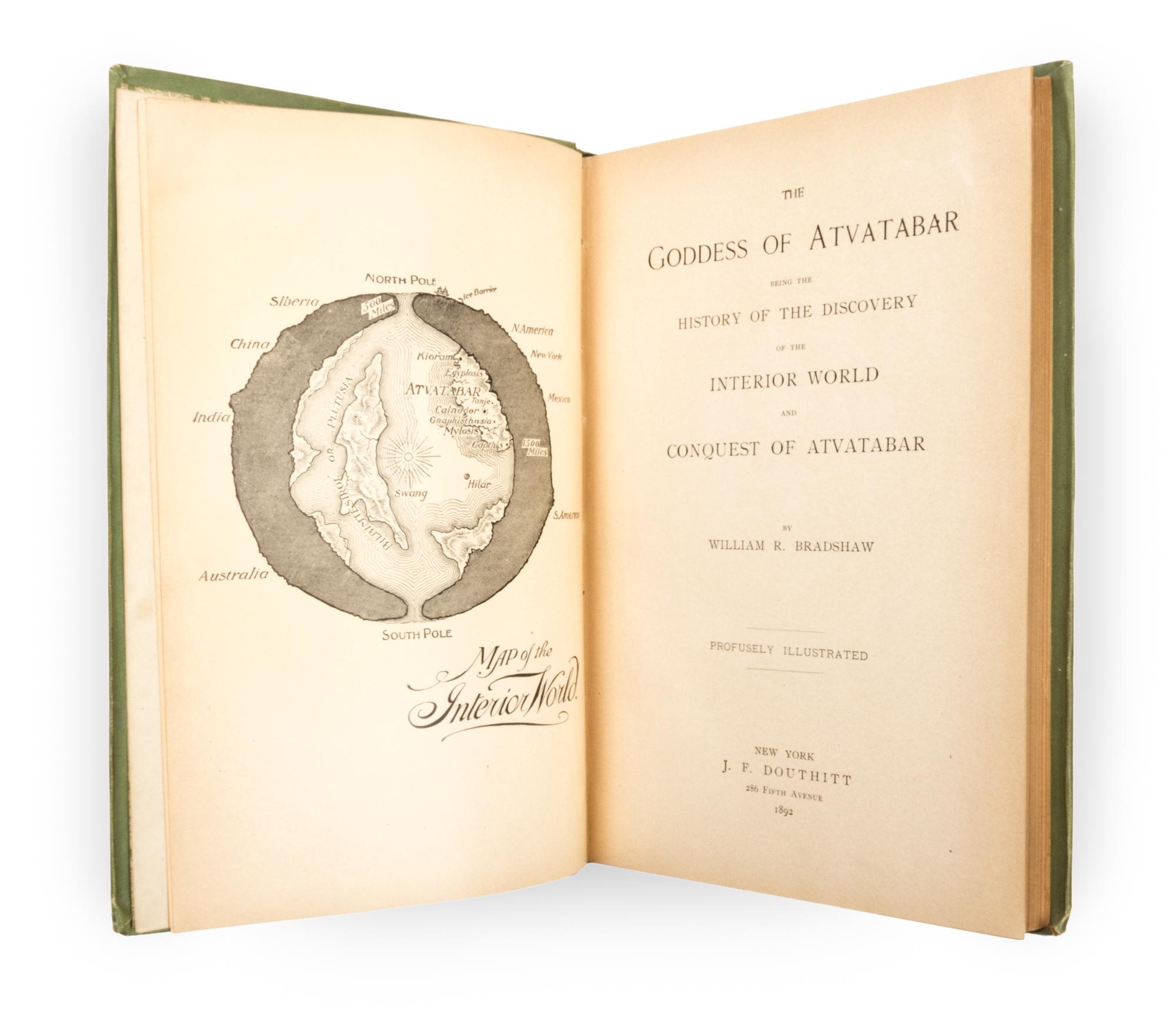 BRADSHAW, William R. (1851-1927). The Goddess of Atvatabar. New York: J. F. Douthitt, 1892. FIRST EDITION, PRESENTATION COPY.