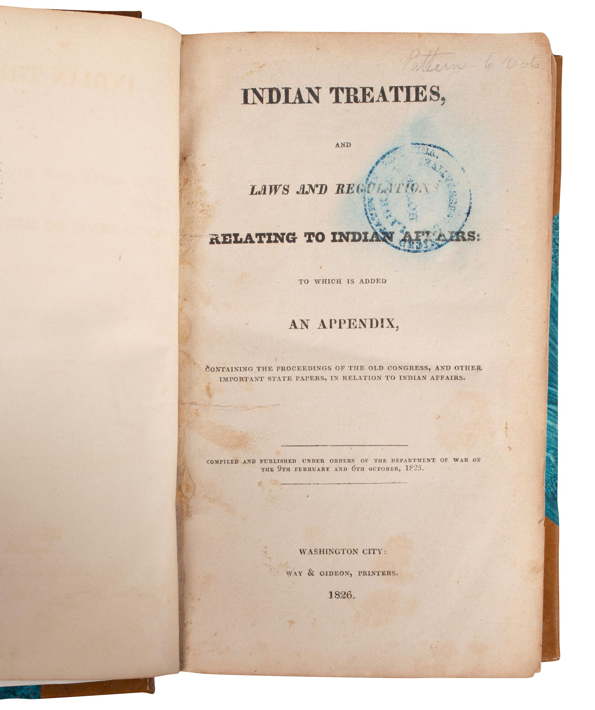 [NATIVE AMERICANS -- TREATIES]. A group of 6 works related to Indian treaties, comprising: