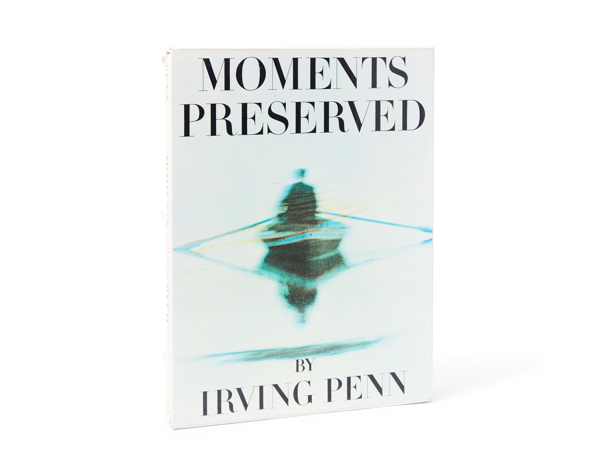[Photography] Penn, Irving. Moments Preserved...