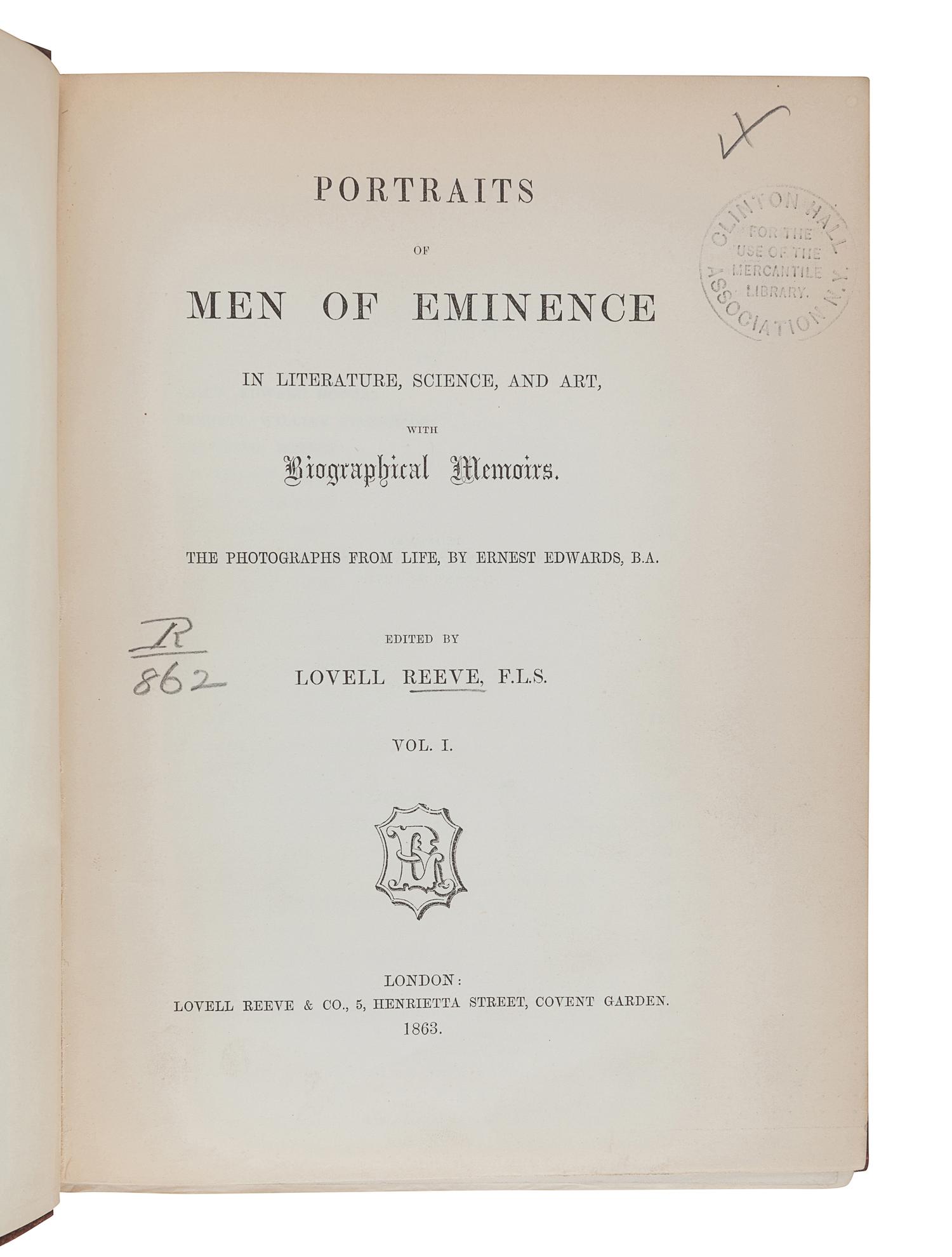 EDWARDS, Ernest (1837-1903)], photographer. Portraits of Men of Eminence in Literature, Science, and Art, with Biographical Memoirs. Lovell Reeve, editor. Vol.I-II: London: Lovell Reeve & Co., 1863, 1864; Vol.III-V: London: Alfred William Bennett, 1865, 1866.