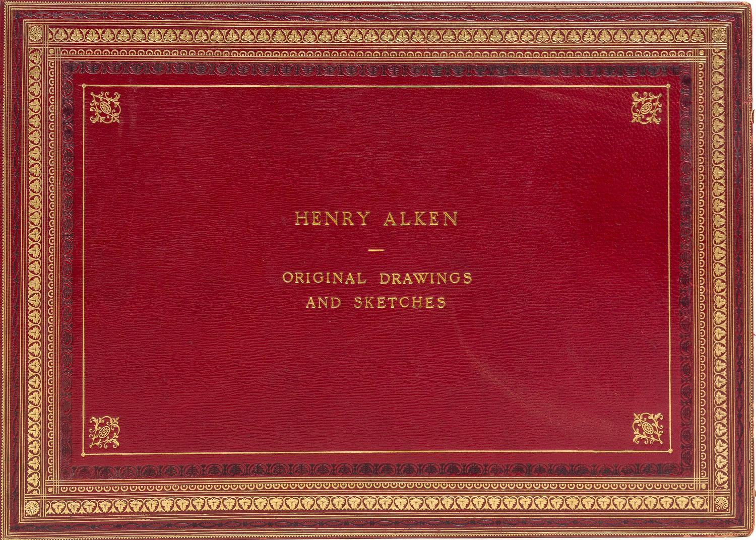 ALKEN, HENRY. [Original Drawings and Sketches], title from binding. With 7 original sketches.