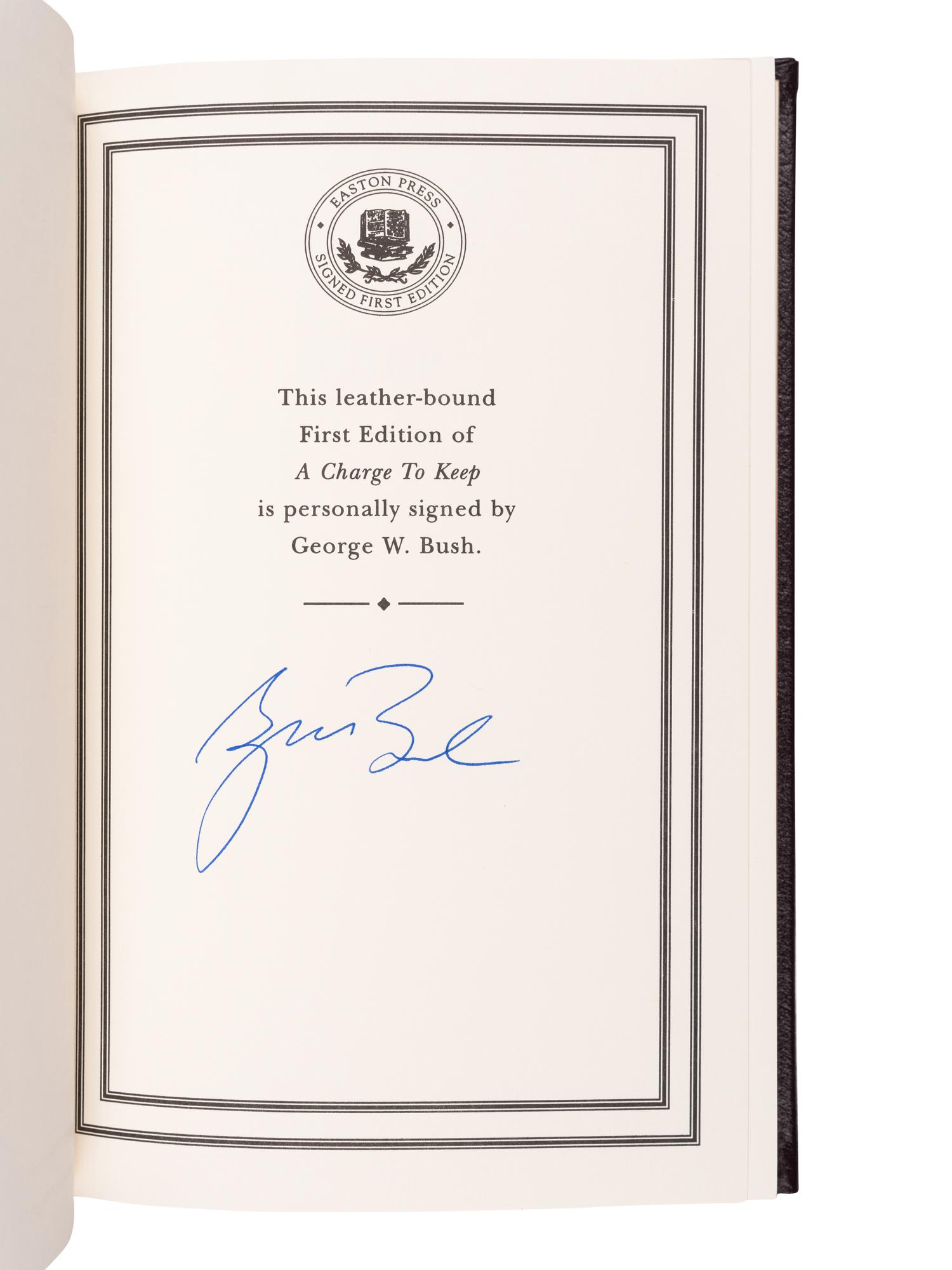 BUSH, George Walker (b. 1946). A Charge to Keep. Norwalk, CT: The Easton Press, 2000.