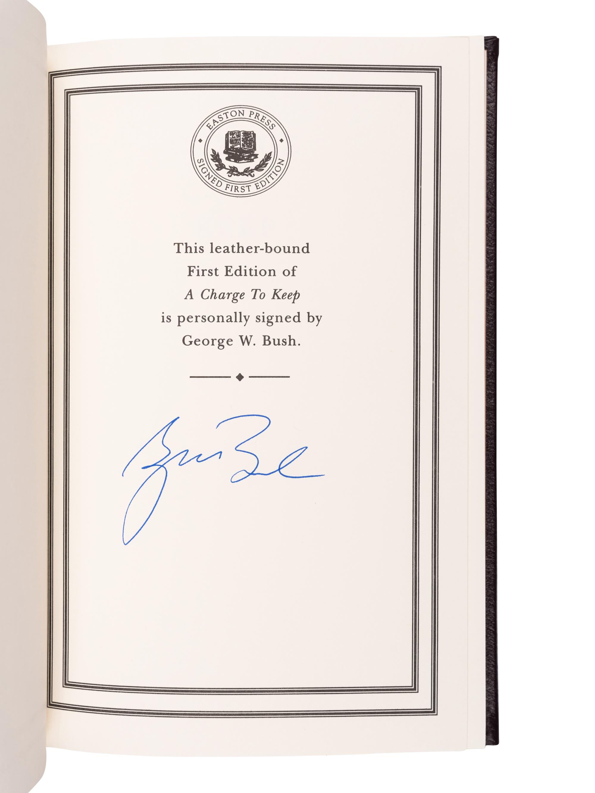 BUSH, George Walker (b. 1946). A Charge to Keep. Norwalk, CT: The Easton Press, 2000.