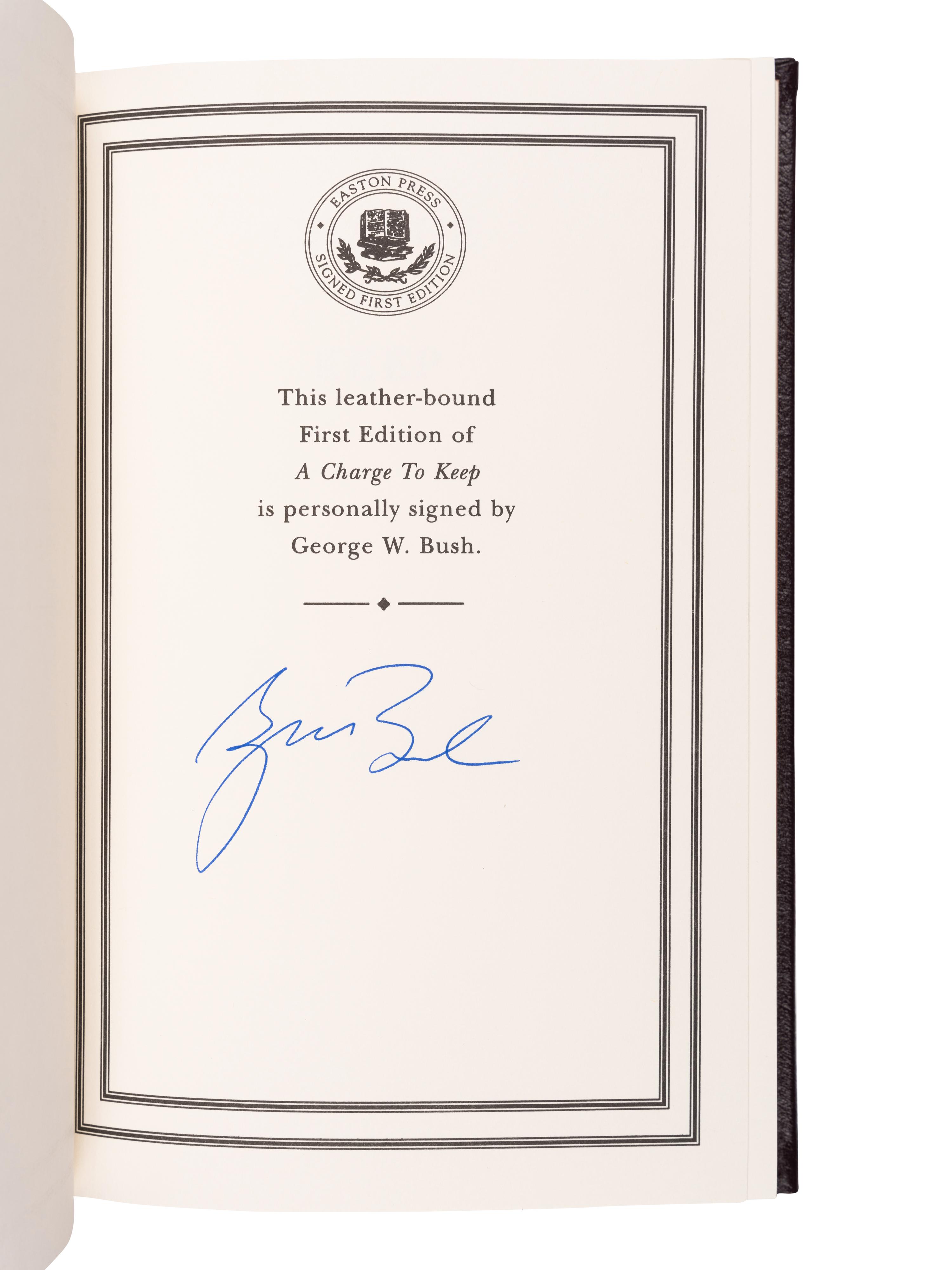 BUSH, George Walker (b. 1946). A Charge to Keep. Norwalk, CT: The Easton Press, 2000.