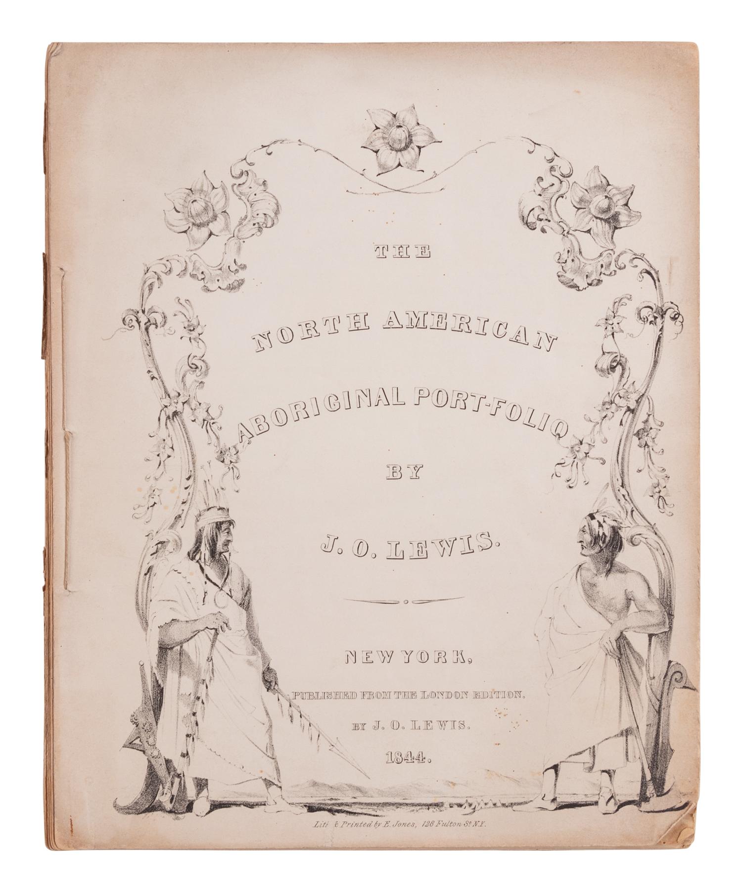 [Native Americana]. Lewis, James Otto. The North American Aboriginal Port-Folio