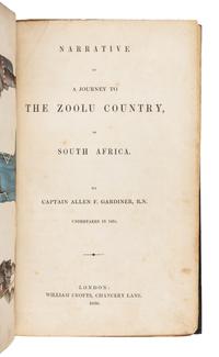GARDINER, Allen Francis (1794-1851). Narrative of a Journey to the Zoolu Country, in South Africa… London: William Crofts, 1836.